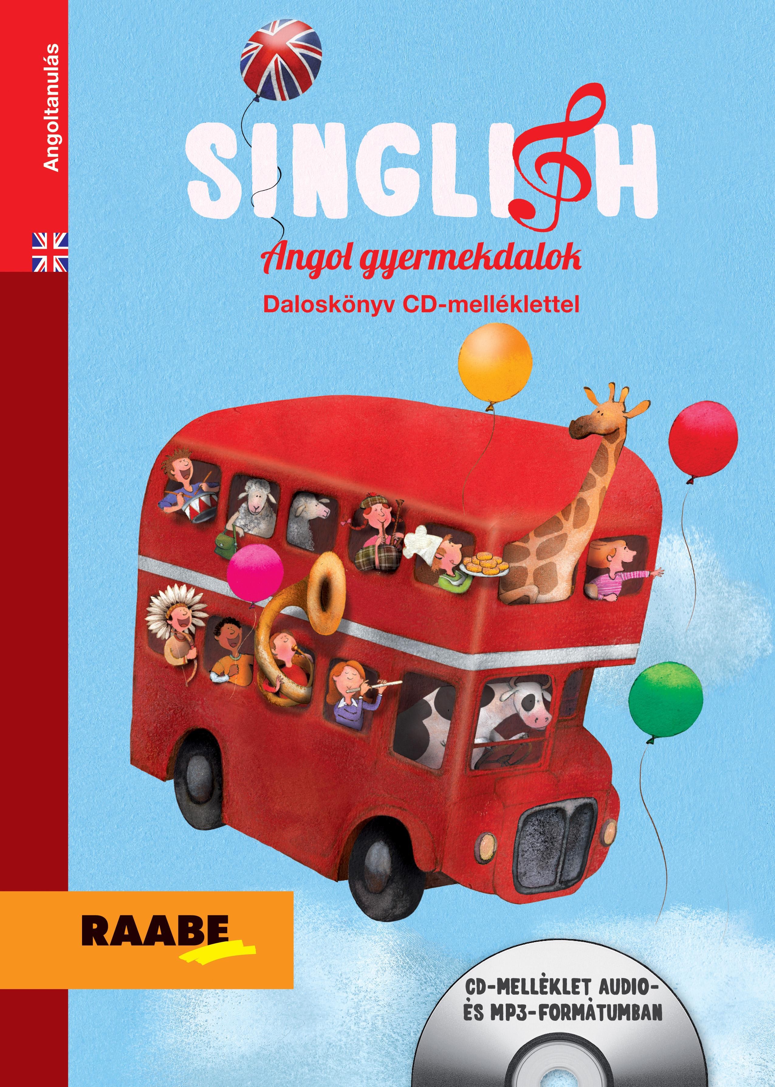 SINGLISH - ANGOL GYERMEKDALOK - CD MELLÉKLETTEL (2012)