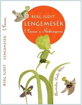 LENGEMESÉK - I. TAVASZ A NÁDTENGEREN (2012)