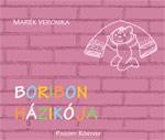 BORIBON HÁZIKÓJA (2012)