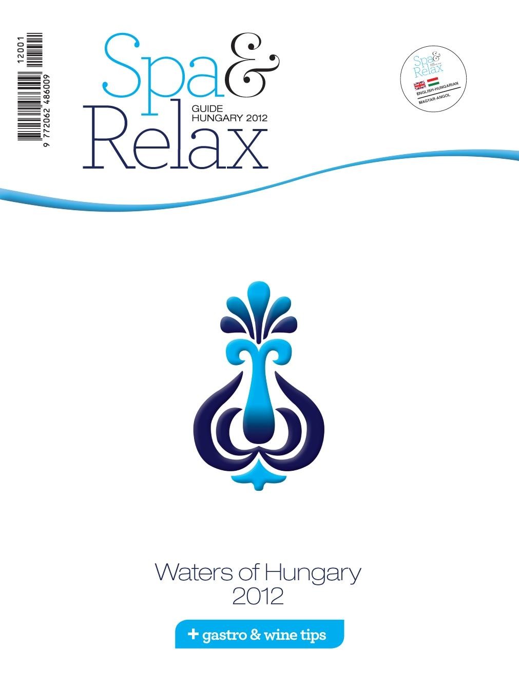 SPA & RELAX GUIDE HUNGARY 2012 (2012)