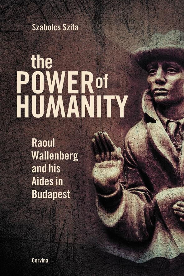 THE POWER OF HUMANITY - RAOUL WALLENBERG AND HIS AIDES IN BUDAPEST (2012)