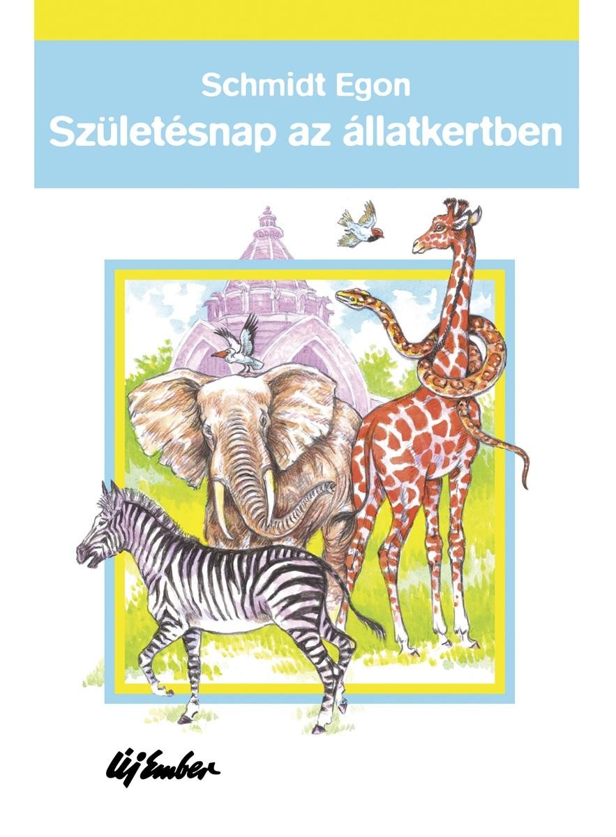 SZÜLETÉSNAP AZ ÁLLATKERTBEN (2012)