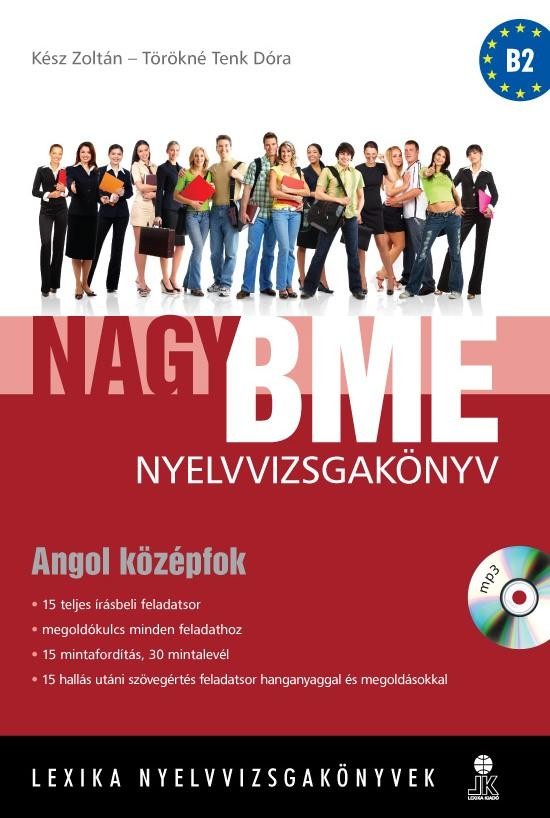 NAGY BME NYELVVIZSGAKÖNYV - ANGOL KÖZÉPFOK, ÍRÁSBELI + MP3 CD