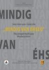 MINDIG VAN ÉHSÉG - PILLANATKÉPEK MAUTHAUSEN FELSZABADULÁSÁRÓL (2012)