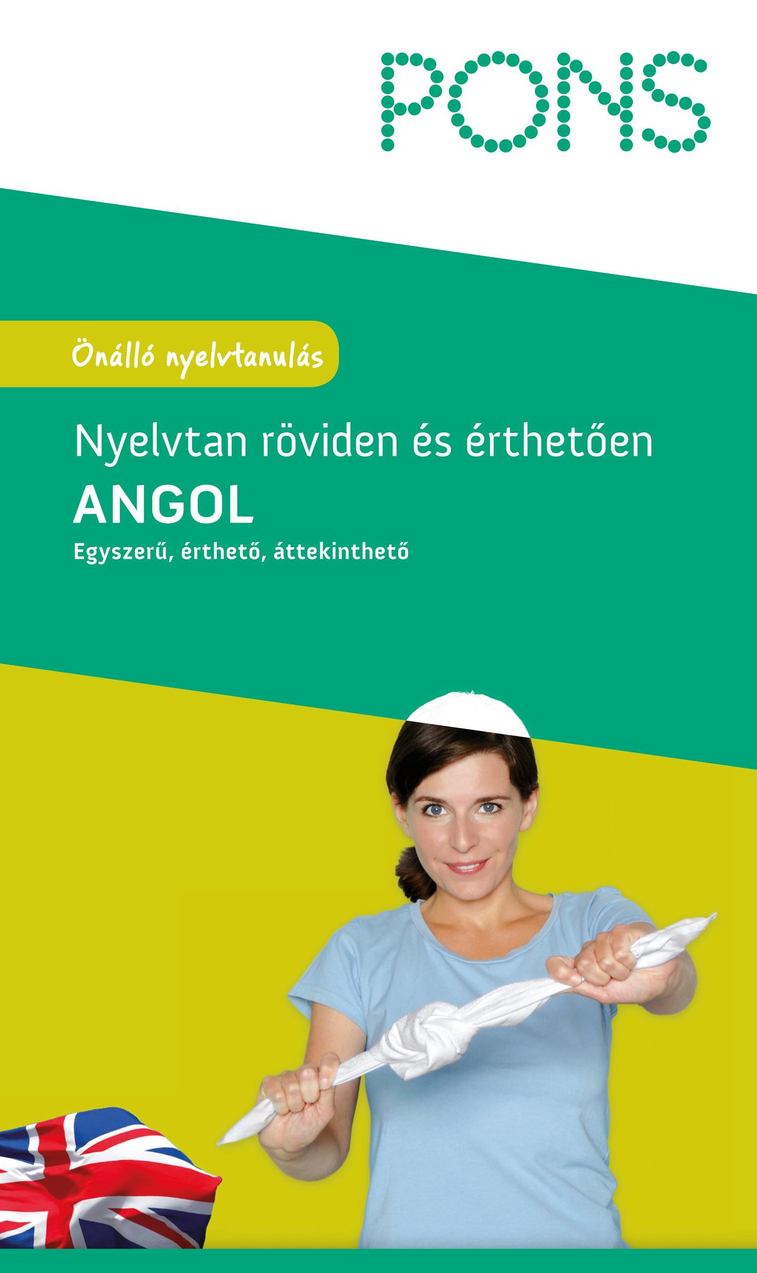 ANGOL NYELVTAN RÖVIDEN ÉS ÉRTHETŐEN - (ÚJ!) (2012)