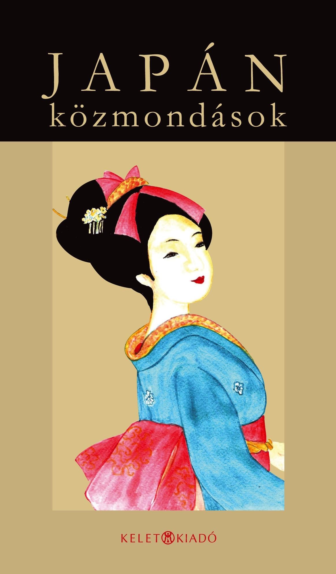 JAPÁN KÖZMONDÁSOK (2012)