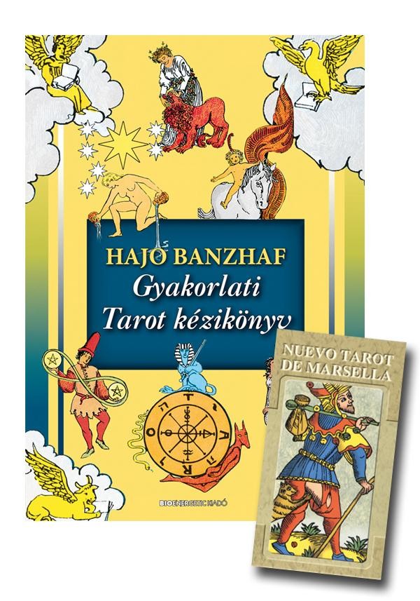 GYAKORLATI TAROT KÉZIKÖNYV + AJÁNDÉK NUEVO TAROT DE MARSELLA KÁRTYÁVAL (2012)