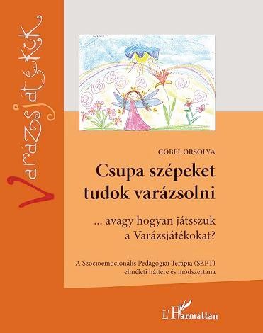 CSUPA SZÉPEKET TUDOK VARÁZSOLNI (2012)