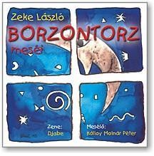 BORZONTORZ MESÉI - CD - (2008)