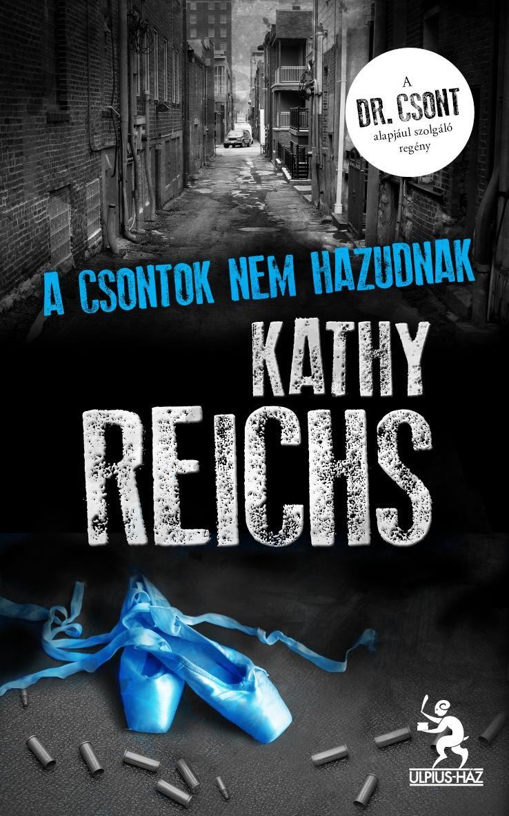 A CSONTOK NEM HAZUDNAK (2012)