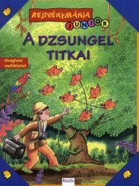 REJTVÉNYMÁNIA JUNIOR - A DZSUNGEL TITKAI (2012)