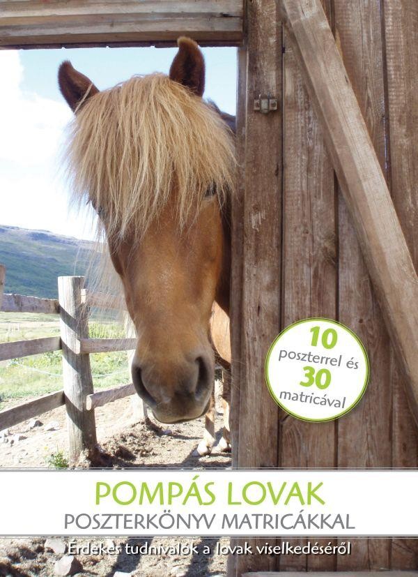 POMPÁS LOVAK - POSZTERKÖNYV MATRICÁKKAL (2012)