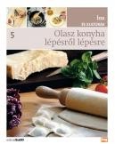 OLASZ KONYHA LÉPÉSRŐL LÉPÉSRE - ÍZEK ÉS KULTÚRÁK 5. (2012)