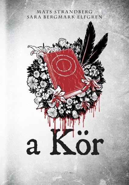 A KÖR - ENGELSFORS TRILÓGIA 1. (2012)