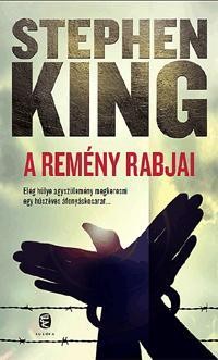 A REMÉNY RABJAI (2012)