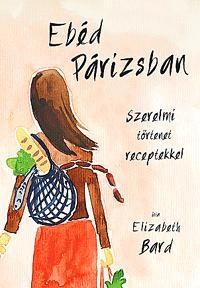 EBÉD PÁRIZSBAN (2012)