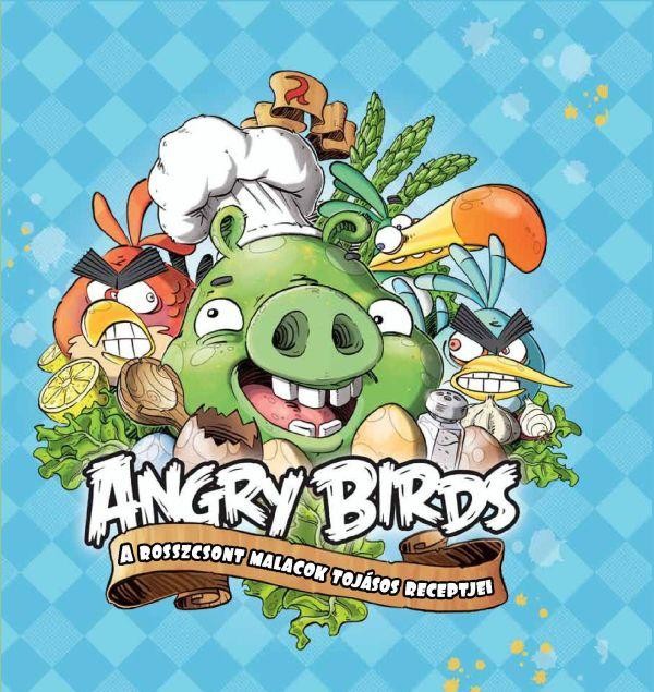 ANGRY BIRDS: A ROSSZCSONT MALACOK TOJÁSOS RECEPTJEI (2012)