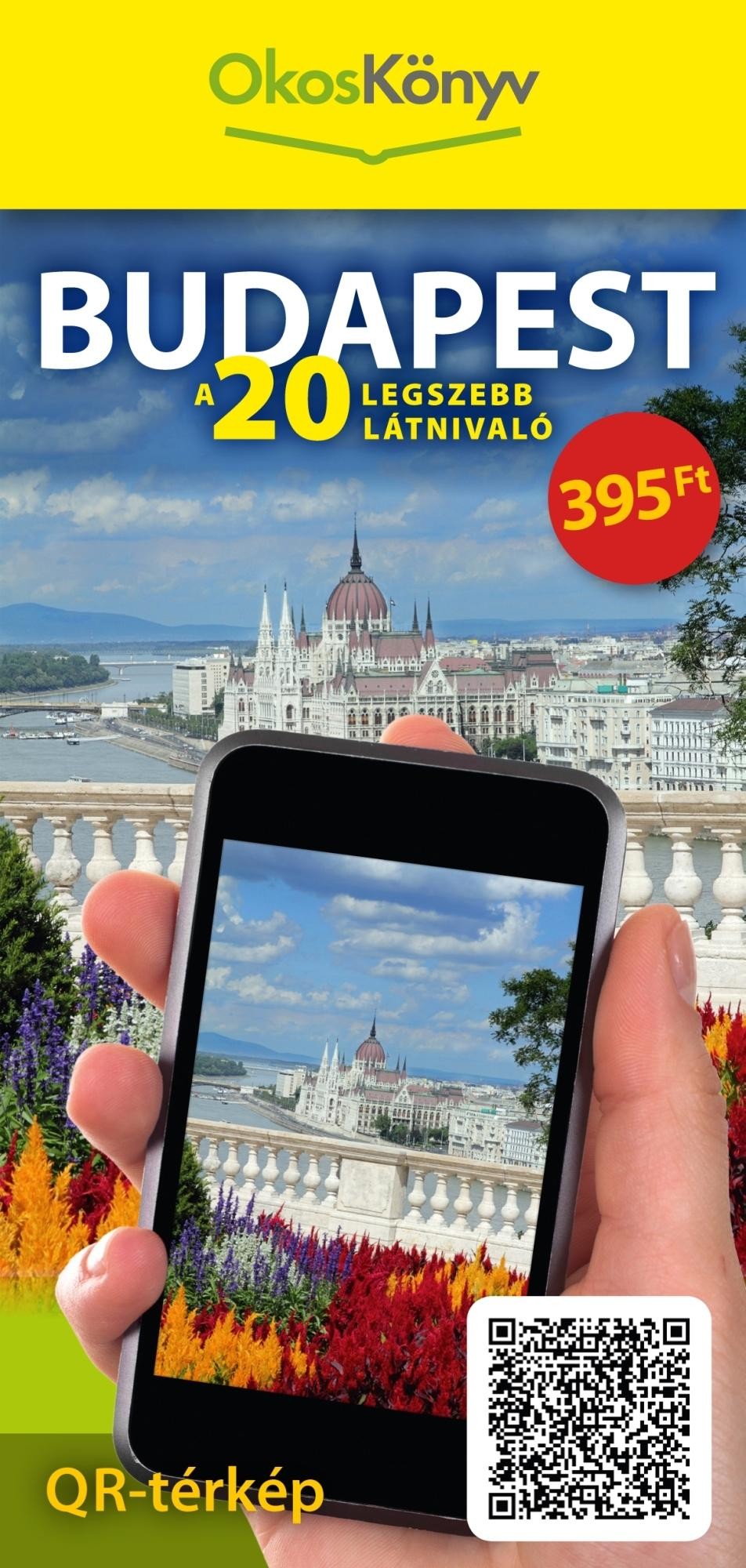 BUDAPEST - A 20 LEGSZEBB LÁTNIVALÓ - OKOSKÖNYV QR-TÉRKÉP (2012)