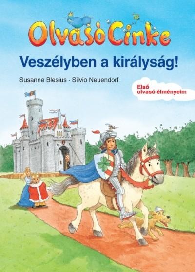 VESZÉLYBEN A KIRÁLYSÁG! - OLVASÓ CINKE (2012)