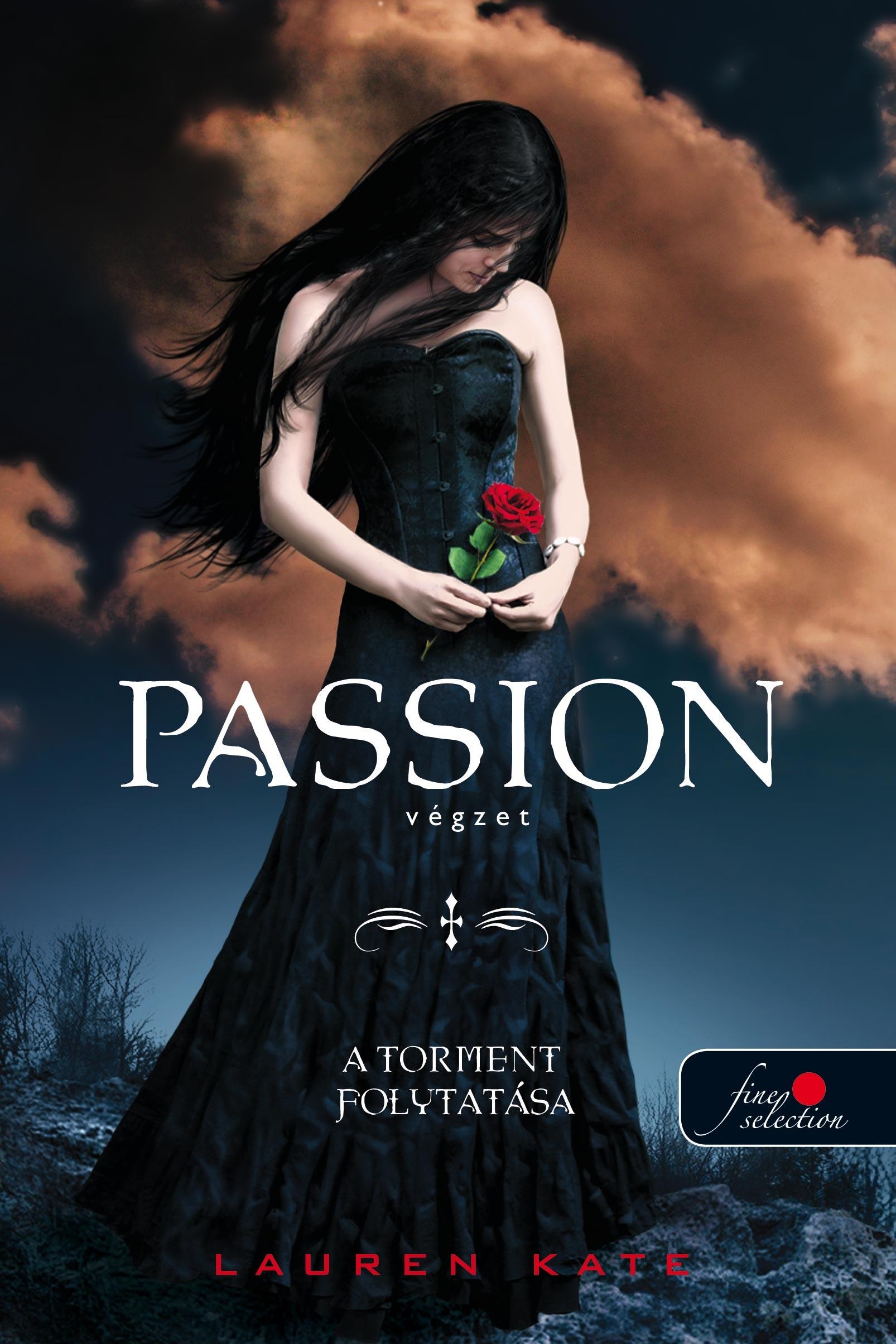 PASSION - VÉGZET - FŰZÖTT (2012)