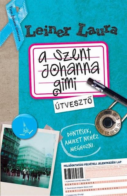 A SZENT JOHANNA GIMI 7. - ÚTVESZTŐ (2012)