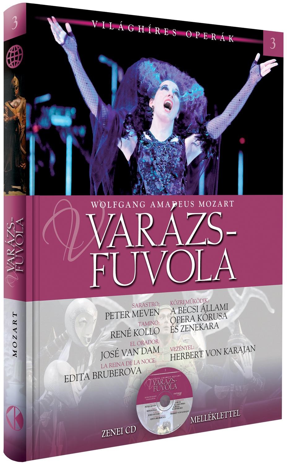 A VARÁZSFUVOLA - VILÁGHÍRES OPERÁK 3. - CD-VEL (2011)