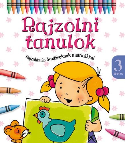 RAJZOLNI TANULOK - 3 ÉVES (2012)