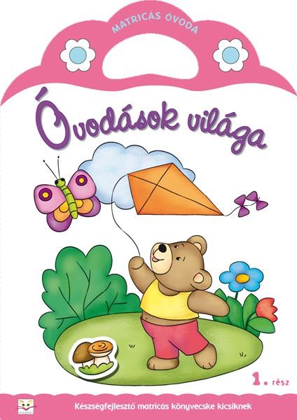 ÓVODÁSOK VILÁGA 1. - MATRICÁS ÓVODA (2012)