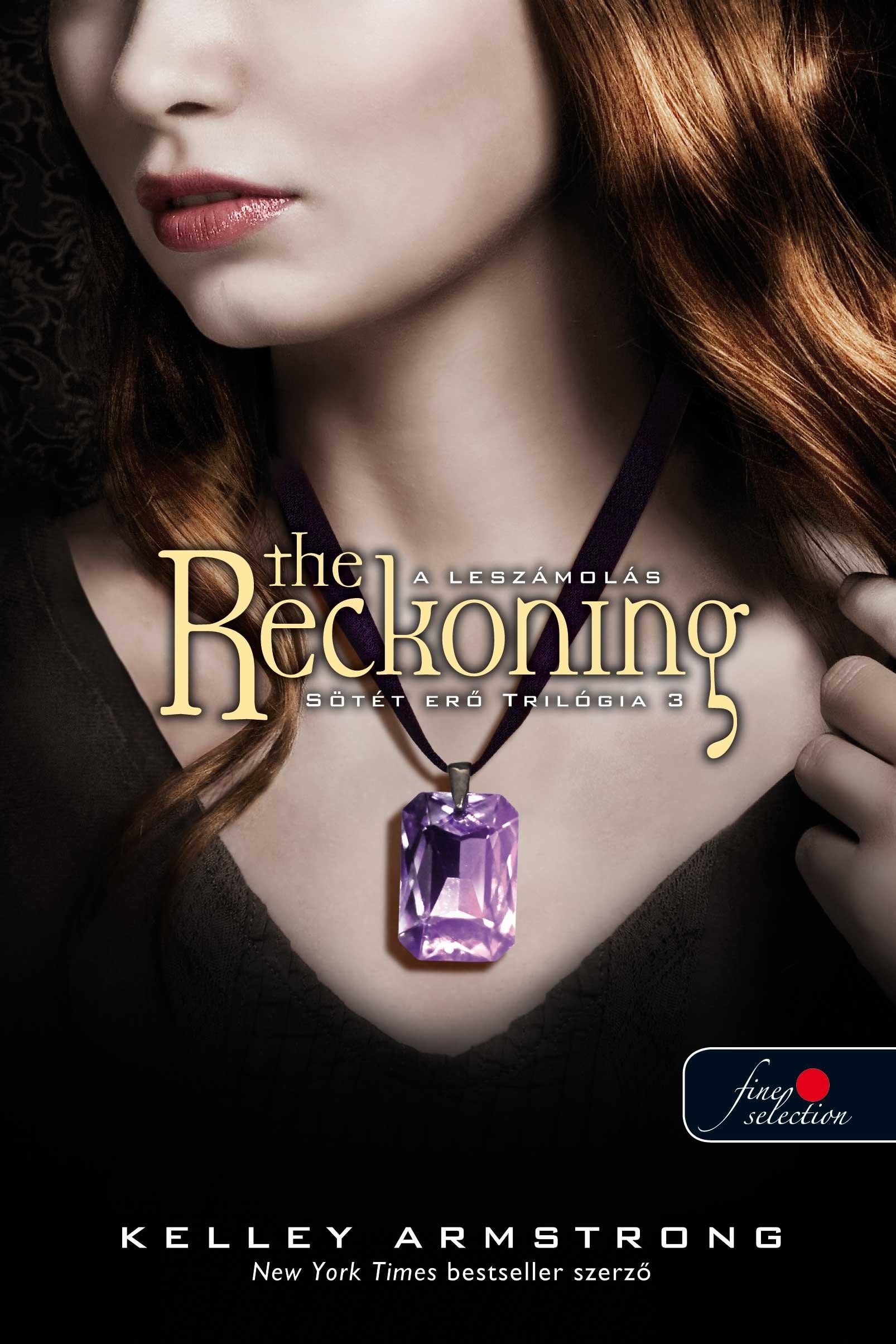 THE RECKONING - A LESZÁMOLÁS - SÖTÉT ERŐ 3. - FŰZÖTT - (2012)