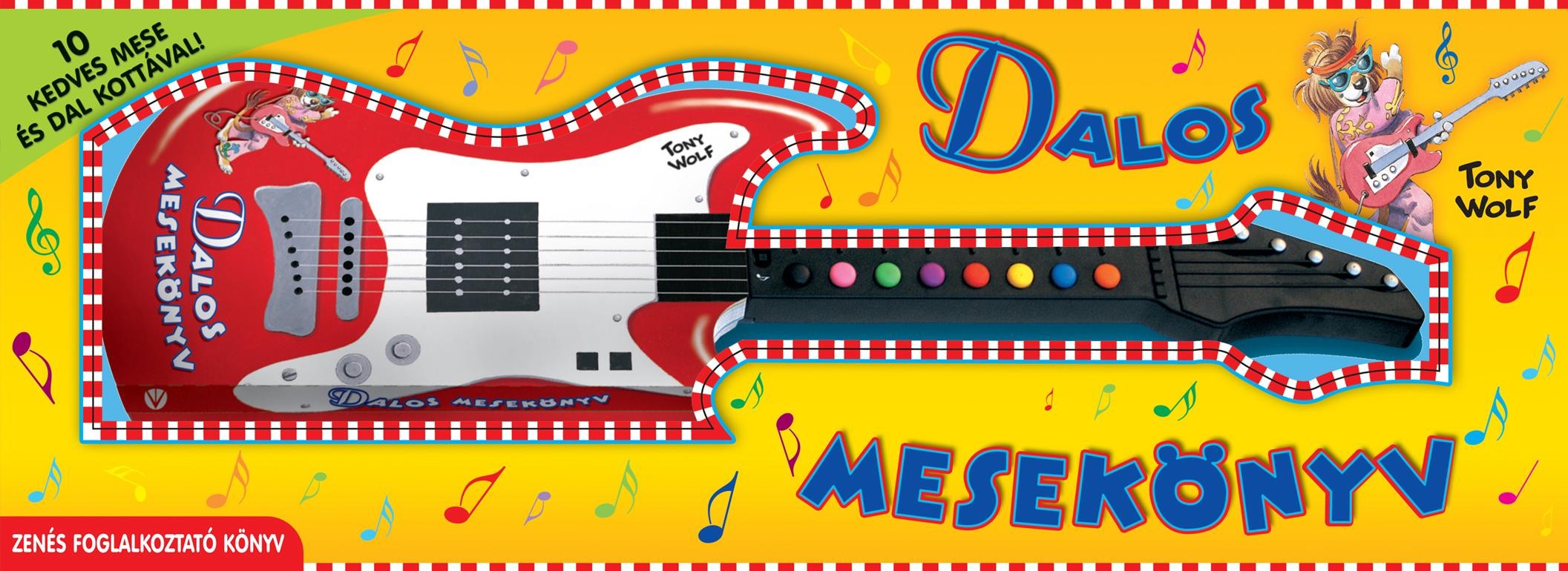 DALOS MESEKÖNYV (ZENÉS FOGL. KÖNYV, GITÁR ALAKÚ) (2012)