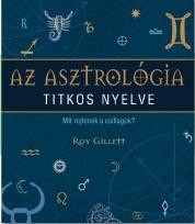 AZ ASZTROLÓGIA TITKOS NYELVE (2012)
