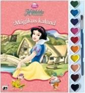 HÓFEHÉRKE ÉS A HÉT TÖRPE - MÁGIKUS KALAND (VÍZFESTÉK KÉSZLETTEL) (2012)