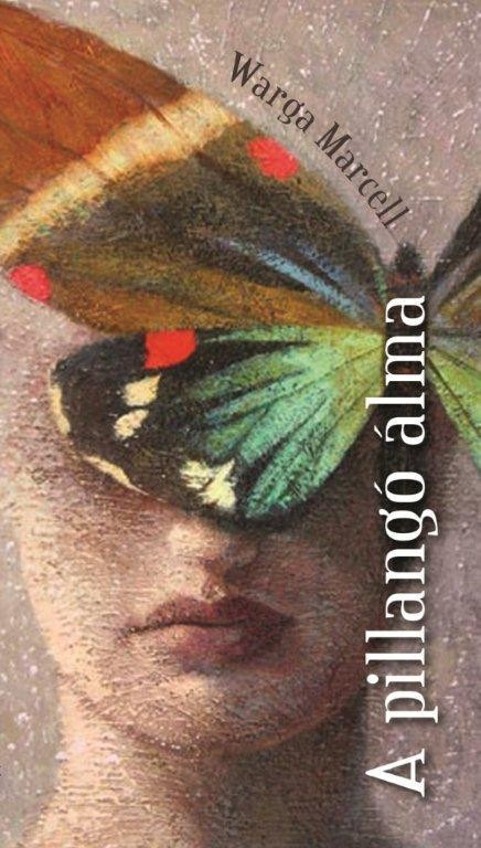 A PILLANGÓ ÁLMA (2012)
