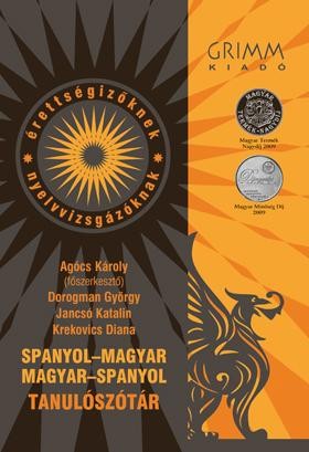 SPANYOL-MAGYAR, MAGYAR-SPANYOL TANULÓSZÓTÁR - OPC. LETÖLTHETŐ SZÓTÁRRAL! (2012)