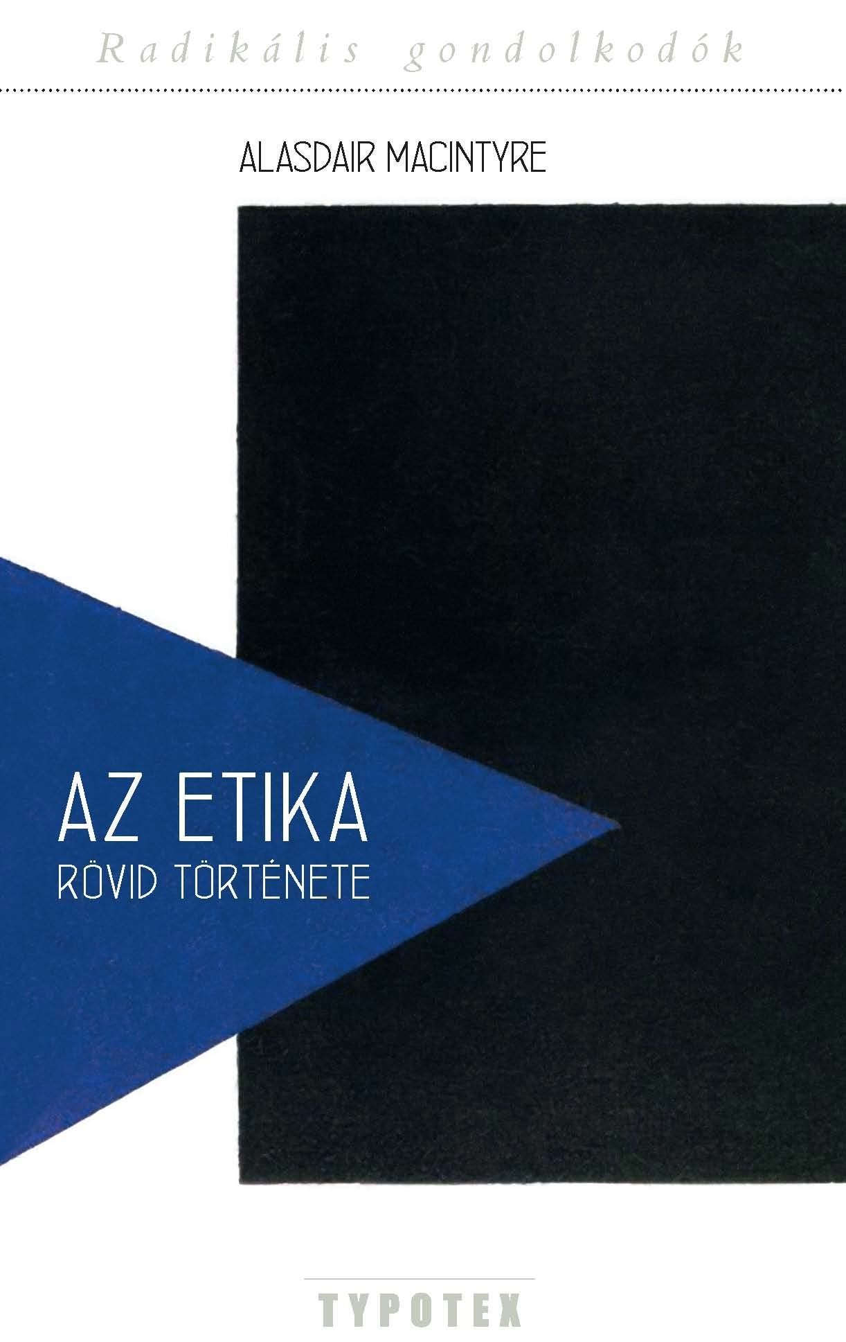 AZ ETIKA RÖVID TÖRTÉNETE (2012)