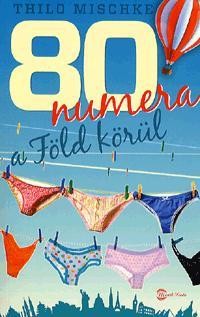 80 NUMERA A FÖLD KÖRÜL (2012)