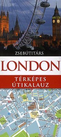 LONDON - TÉRKÉPES ÚTIKALAUZ - ZSEBÚTITÁRS (ÚJ!) (2012)