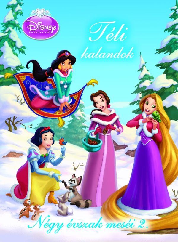 DISNEY HERCEGNŐK - TÉLI KALANDOK - NÉGY ÉVSZAK MESÉI 2. (2012)