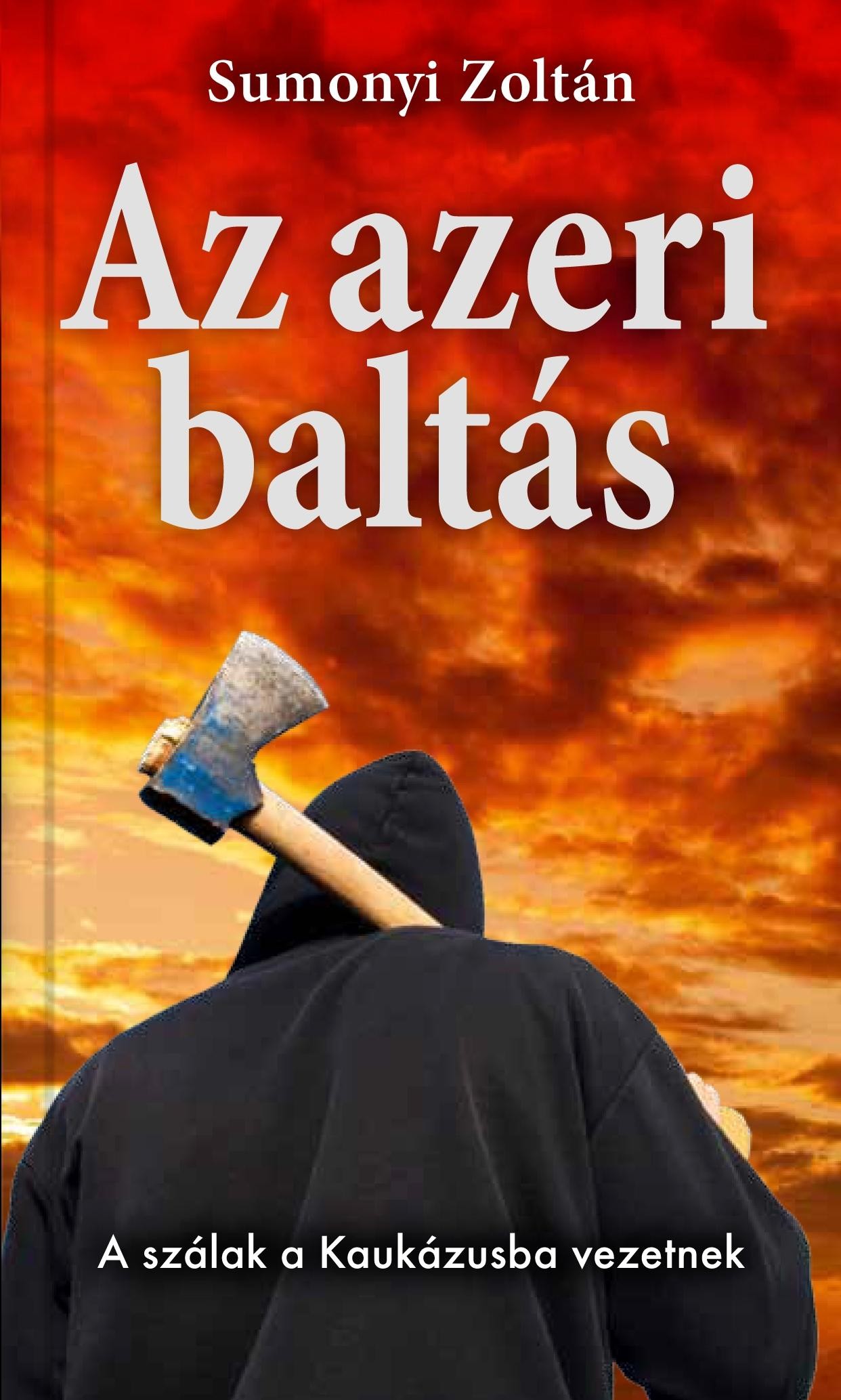 AZ AZERI BALTÁS (2012)