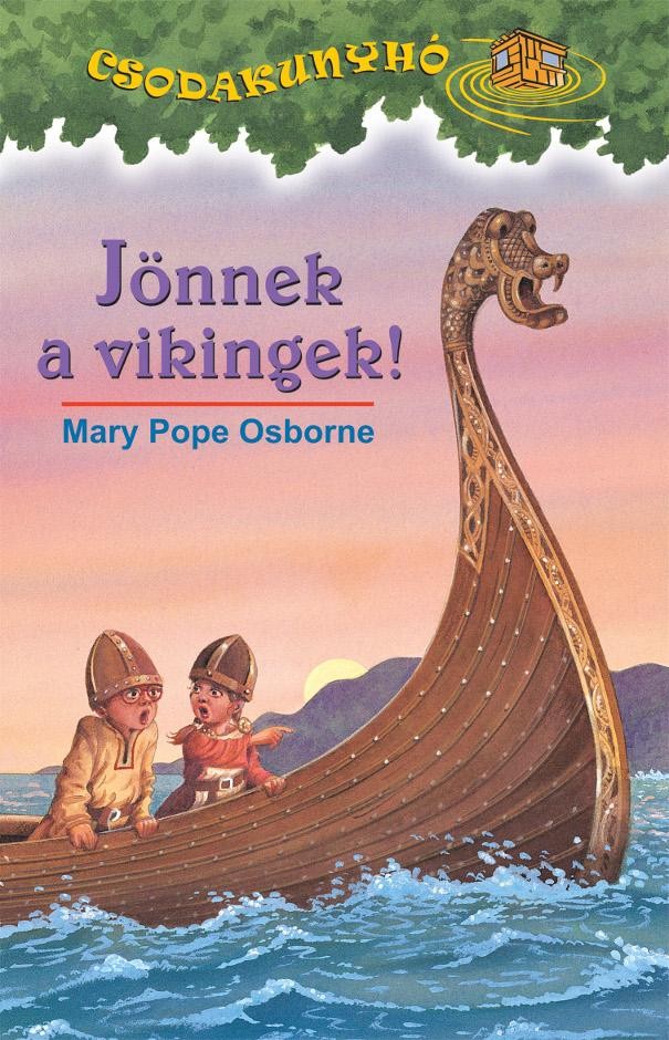 JÖNNEK A VIKINGEK! - A CSODAKUNYHÓ 15. (2012)