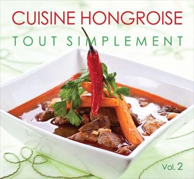 CUISINE HONGROISE - TOUT SIMPLEMENT II. (2012)