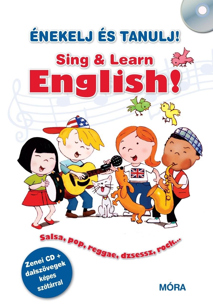 SING & LEARN ENGLISH! - ÉNEKELJ ÉS TANULJ ANGOLUL! + CD (2012)