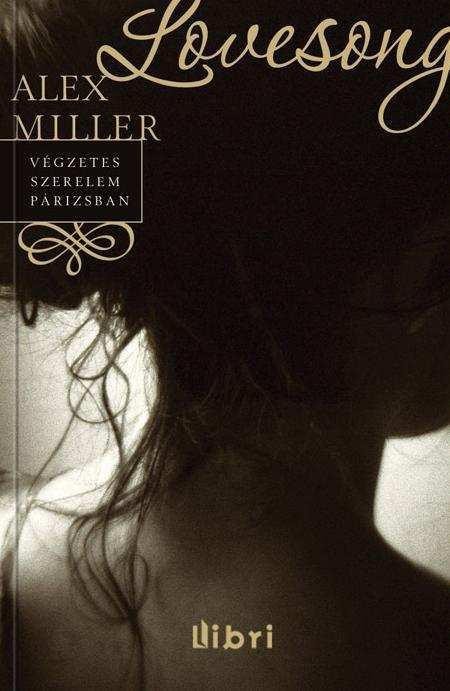 VÉGZETES SZERELEM PÁRIZSBAN (LOVESONG) (2012)