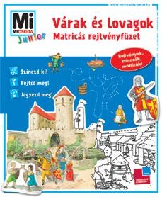 VÁRAK ÉS LOVAGOK - MATRICÁS REJTVÉNYF. - MI MICSODA JUNIOR (2012)