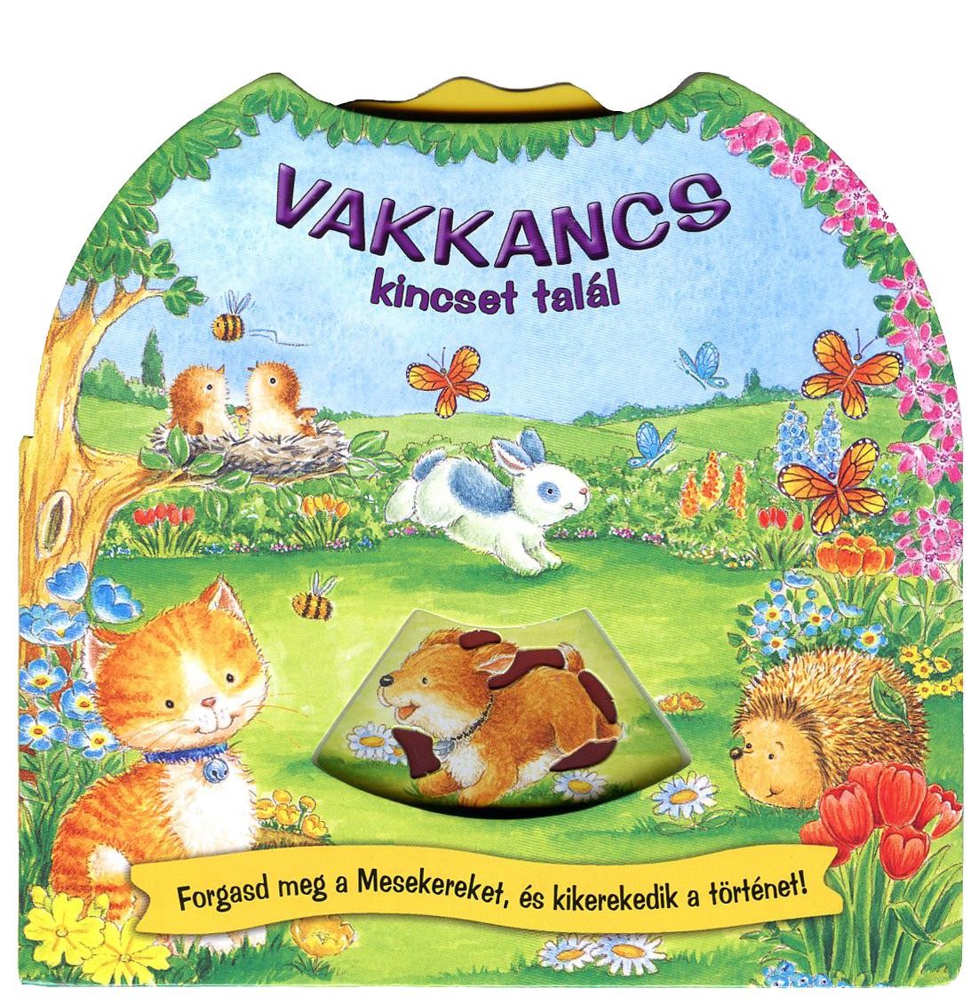 VAKKANCS KINCSET TALÁL (2012)