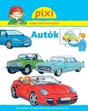 AUTÓK - PIXI ISMERETTERJESZTŐ FÜZETEI (2012)