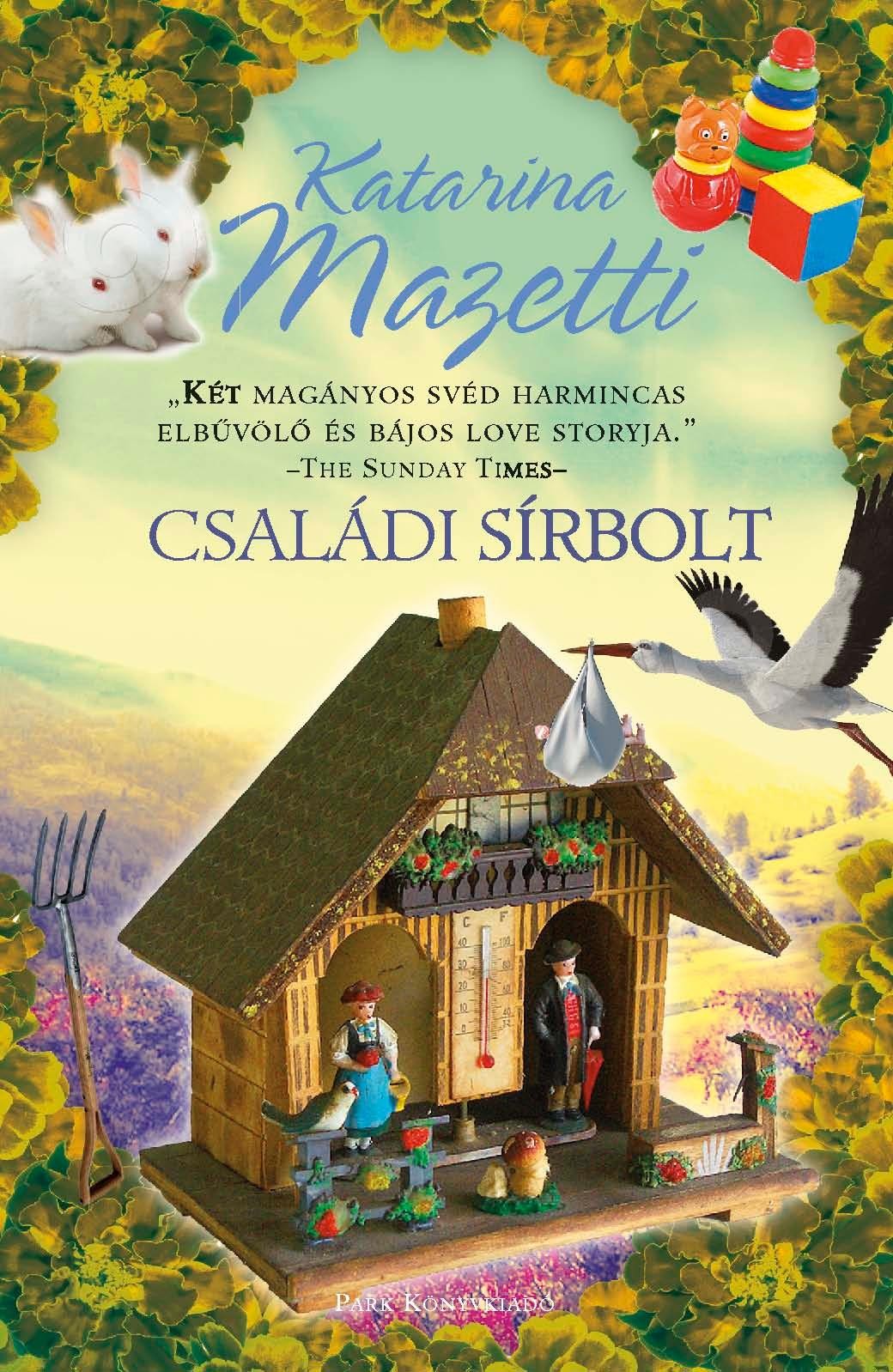 CSALÁDI SÍRBOLT (2012)