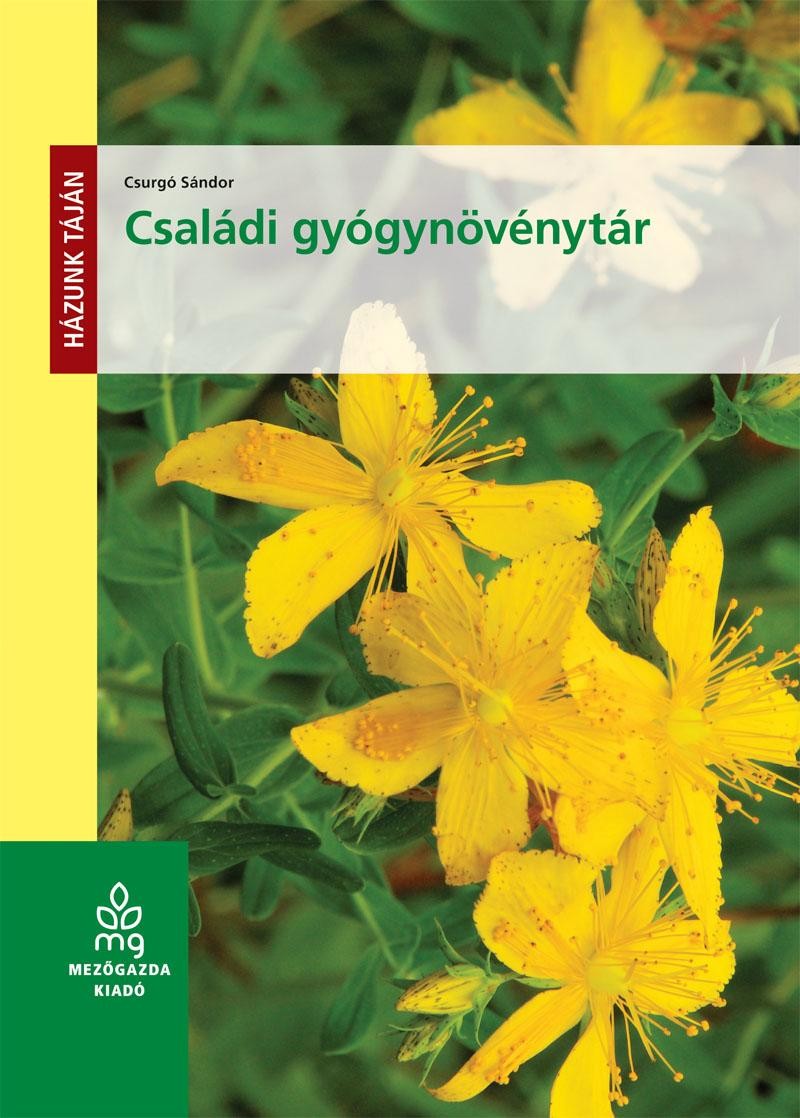 CSALÁDI GYÓGYNÖVÉNYTÁR (2012)