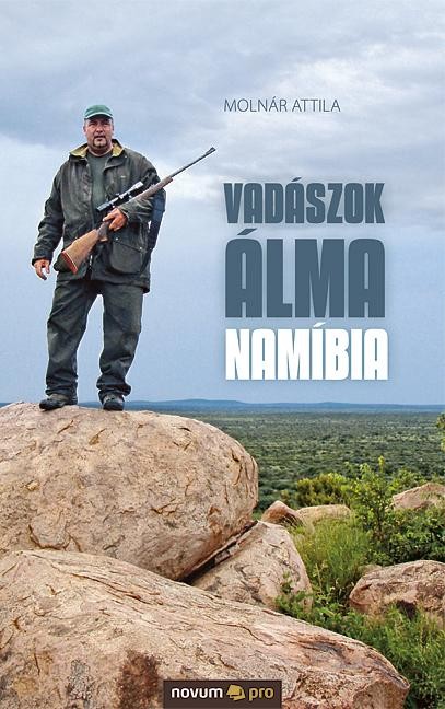 VADÁSZOK ÁLMA NAMÍBIA (2012)