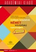 SZÓBELI FELADATOK NÉMET KÖZÉPFOKÚ NYELVVIZSGÁRA+VIRT. MELL. (2012)